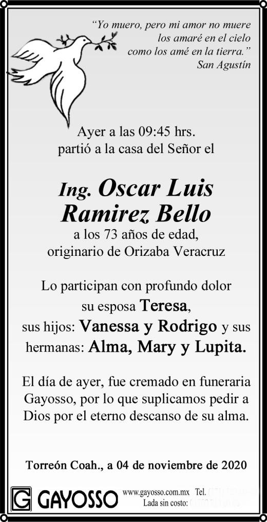 Esquela Ing Oscar Luis Ramirez Bello Ayer A Las 09 45 Hrs Fallecio El Ing Oscar Luis Ramirez Bello A La Edad De 73 Anos Originario De Orizaba Veracruz Fuer Cremado En Funeraria Gayosso